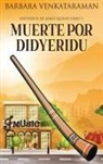 Barbara Venkataraman - Muerte por didyeridú