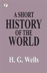 H. G. Wells - A Short History of the World