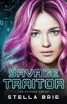 Stella Brie - Savage Traitor