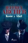 Jeffrey Archer - Kane y Abel