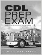 M L Frazier, Marquise L Frazier, Mile One Press - CDL PREP EXAM