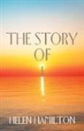 Helen Hamilton - The Story of I