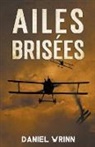 Daniel Wrinn - Ailes Brisées