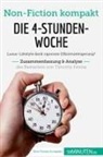 50Minuten - Die 4-Stunden-Woche. Zusammenfassung & Analyse des Bestsellers von Timothy Ferriss