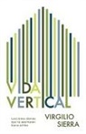 Virgilio Sierra - Vida Vertical