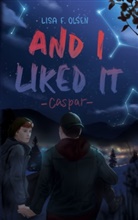 Lisa F Olsen, Lisa F. Olsen - And I liked it - Caspar