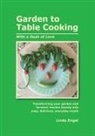 Linda Engel - Garden to Table Cooking