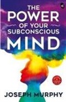 Joseph Murphy - The Power of Your Subconscious Mind
