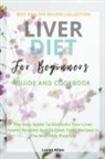 Loren Allen - Liver Diet Cookbook For Beginners