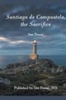 San Daniel - Santiago de Compostela, the Sacrifice