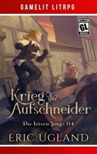 Eric Ugland - Krieg der Aufschneider