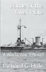 Richard G. Hole - Battle of the River Plate