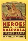 Babette Deutsch - Heroes of the Kalevala