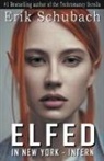 Erik Schubach - Elfed In New York