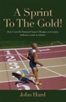 John Hurd - A Sprint to The Gold
