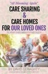 David Geraghty - Care Sharing & Care Homes for Our Loved Ones