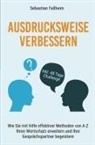 Sebastian Fallheim - Ausdrucksweise verbessern