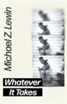 Michael Z Lewin - Whatever It Takes