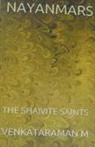 M. Venkataraman - Nayanmars-The Shaivite Saints