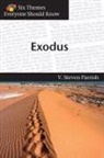 V. Steven Parrish - Exodus (Six Themes Everyone Should Know series)