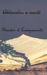 Madame Brigitte Pélagie - ABDRUSCHIN SE RACONTE, MIRACLES ET ENSEIGNEMENTS (couverture rigide)