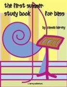 Cassia Harvey, Matthew Roberts - The First Summer Study Book for Bass