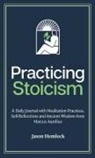 Jason Hemlock - Practicing Stoicism