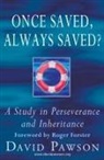 David Pawson - Once Saved, Always Saved?: A Study in perseverance and inheritance