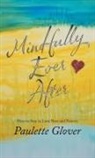 Paulette Glover - Mindfully Ever After
