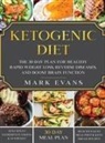 Mark Evans - Ketogenic Diet