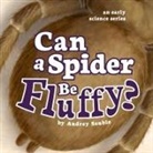 Audrey Sauble - Can a Spider Be Fluffy?