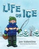 Jon Valentino - Life on Ice