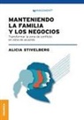 Alicia Stivelberg - Manteniendo La Familia Y Los Negocios
