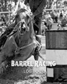 Amy Newton - Barrel Racing Log Book
