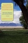 James R. Davis - Ranch Without Cowboys