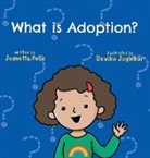 Jeanette Yoffe - What is Adoption? For Kids!