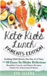 Eva Iliana, Eva Iliana - Keto Kids Lunch Parents Edition