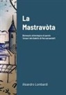 Aleandro Lombardi - La Mastravòta
