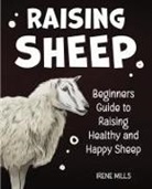 Irene Mills - Raising Sheep