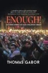 Thomas Gabor - Enough!