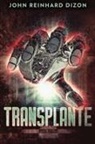 John Reinhard Dizon - Transplante