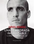Oriol Romeu - Una temporada inoblidable
