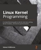 Kaiwan N Billimoria - Linux Kernel Programming