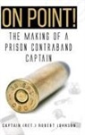 Captain (Ret. Robert Johnson - On Point!