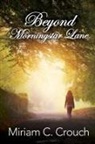 Miriam C. Crouch - Beyond Morningstar Lane