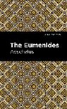 Aeschelus - The Eumenidies