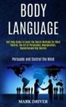 Mark Driver, Mark Driver - Body Language