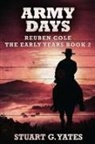 Stuart G. Yates - Army Days