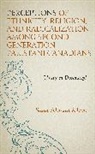 Saad Ahmad Khan - Perceptions of Ethnicity, Religion, and Radicalization Among Second