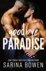 Bowen, Sarina Bowen - Goodbye Paradise